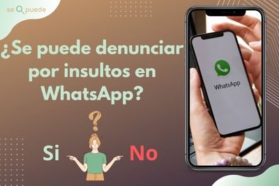 ¿Se puede denunciar por insultos en WhatsApp